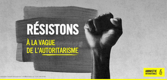 Résistons à la vague de l'autoritarisme