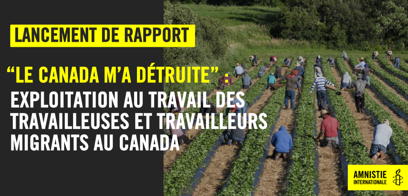 Visuel de lancement du rapport "Exploitation au travail des  travailleuses et travailleurs  migrants au Canada"